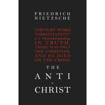 The Anti-Christ - Paperback