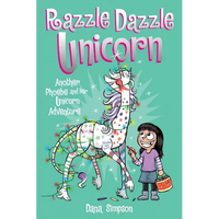 Razzle Dazzle Unicorn: Another Phoebe and Her Unicorn Adventure Volume 4 - Paperback
