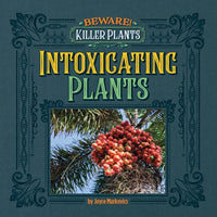 Intoxicating Plants - Library Binding