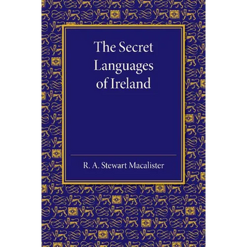 The Secret Languages of Ireland - Paperback