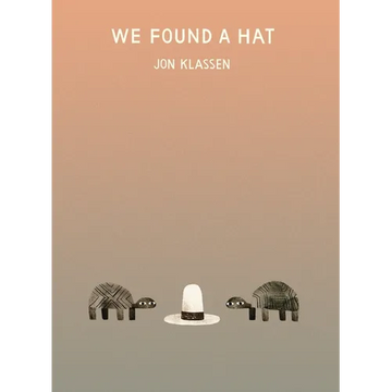 We Found a Hat - Hardcover