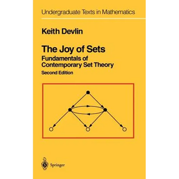 The Joy of Sets: Fundamentals of Contemporary Set Theory - Hardcover