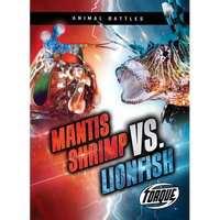 Mantis Shrimp vs. Lionfish - Paperback
