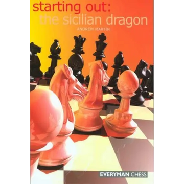 Starting Out: The Sicilian Dragon - Paperback