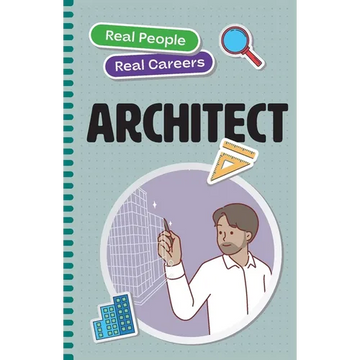 Architect: Real People, Real Careers - Paperback