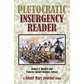Plutocratic Insurgency Reader