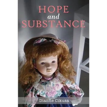 Hope and Substance: Black and white edition - Paperback