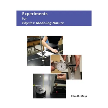 Experiments for Physics: Modeling Nature - Paperback