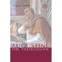 Augustine the Theologian - Paperback
