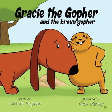 Gracie the Gopher and the Brown Gopher - Paperback