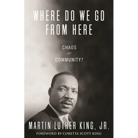 Where Do We Go from Here: Chaos or Community? - Paperback