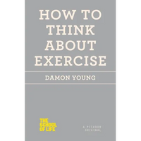 How to Think about Exercise - Paperback