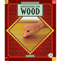 Knocking on Wood
