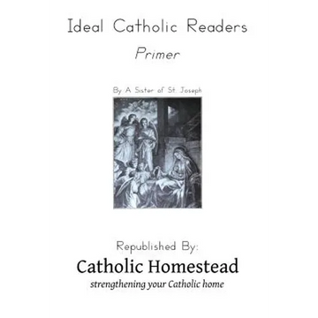 Ideal Catholic Reader, Primer - Paperback