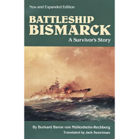 Battleship Bismarck: A Survivor's Story - Paperback