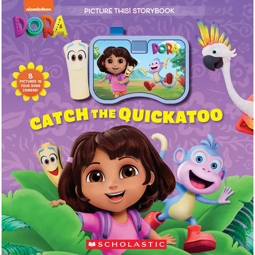 Dora: Catch the Quickatoo (a Picture This Storybook)