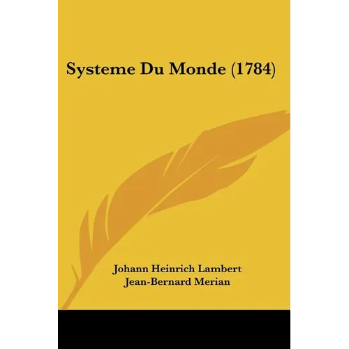 Systeme Du Monde (1784)