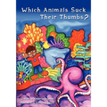 Which Animals Suck Their Thumbs?