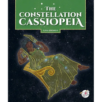 The Constellation Cassiopeia - Library Binding