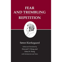 Kierkegaard's Writings, VI, Volume 6: Fear and Trembling/Repetition - Paperback