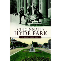 Cincinnati's Hyde Park: A Queen City Gem - Paperback