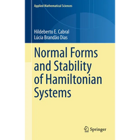 Normal Forms and Stability of Hamiltonian Systems - Hardcover