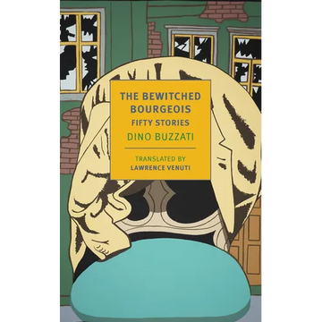 The Bewitched Bourgeois: Fifty Stories - Paperback