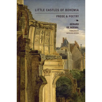 Little Castles of Bohemia: Prose and Poetry - Paperback