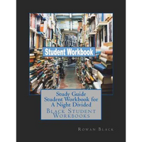 Study Guide Student Workbook for A Night Divided: Black Student Workbooks - Paperback