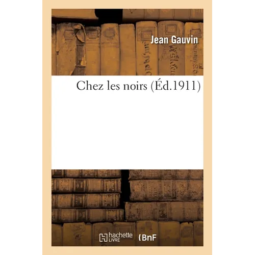 Chez les noirs
