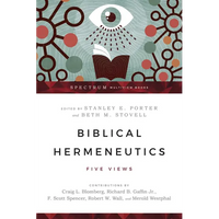 Biblical Hermeneutics: Five Views - Paperback
