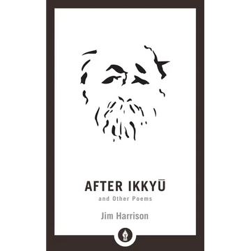 After Ikkyu and Other Poems - Paperback