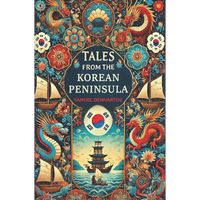 Tales from the Korean Peninsula - Paperback