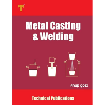 Metal Casting and Welding: Processes and Applications - Paperback