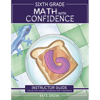 Sixth Grade Math with Confidence Instructor Guide - Paperback