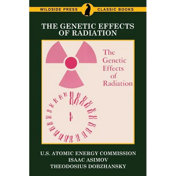 The Genetic Effects of Radiation - Paperback