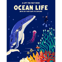 Ocean Life: A Lift the Fact Book - Board Book