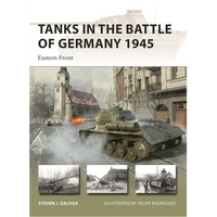 Tanks in the Battle of Germany 1945: Eastern Front - Paperback