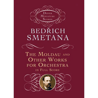 The Moldau and Other Works for Orchestra in Full Score - Paperback