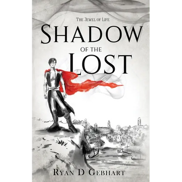 Shadow of the Lost: A Novel in the Jewel of Life Series - Paperback