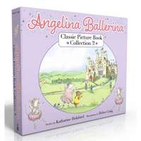 Angelina Ballerina Classic Picture Book Collection 2 (Boxed Set): Angelina at the Palace; Angelina, Star of the Show; Angelina's Big City Ballet - Hardcover