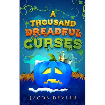 A Thousand Dreadful Curses - Paperback
