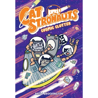 Catstronauts: Cosmic Clutter - Paperback