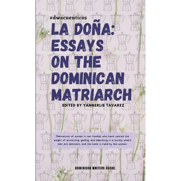 La Doña: Essays on the Dominican Matriarch - Paperback