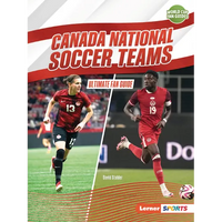 Canada National Soccer Teams: Ultimate Fan Guide - Paperback
