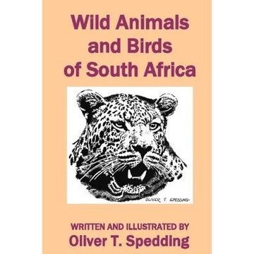 Wild Animals and Birds of South Africa - Paperback