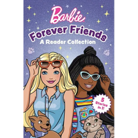 Barbie: Forever Friends - A Reader Collection - Paperback
