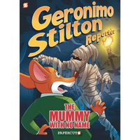 Geronimo Stilton Reporter: The Mummy with No Name - Hardcover