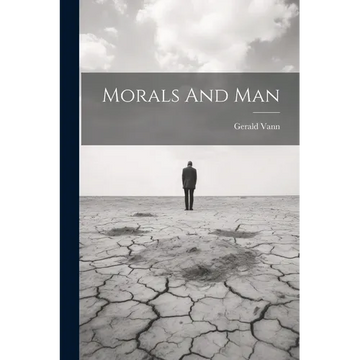 Morals And Man - Paperback