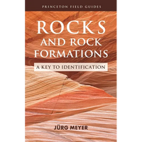 Rocks and Rock Formations: A Key to Identification - Paperback